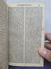 Load image into Gallery viewer, Sermones Gabrielis Barelete Tam Quadragesimales Quam de Sanctis, 1536. Tomus Primus and Secondus Bound in One. With Annotations and 8 Leaves Partially Supplemented by an Early Hand