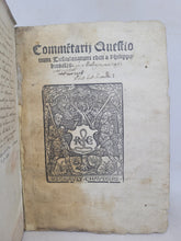 Load image into Gallery viewer, Commentarii Questionum Tusculanarum Editi a Philippo Beroaldo, 1519. With Two Pages of Contemporary Notes at the End