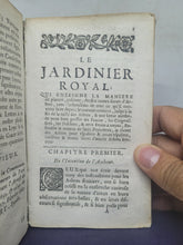 Load image into Gallery viewer, Le Jardinier Royal, qui Enseigne la Maniere de Planter, Cultiver, & Dresser Toutes Sortes d'Arbres, 1677