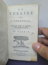 Load image into Gallery viewer, Le Theatre de P. Corneille, 1664. Tome IV of IV. Containing Sertorius. Toison d`Or.  Sophonisbe. Othon. Atilla, Roy Des Huns. Ageslisas. Six Plays Bound in One Volume