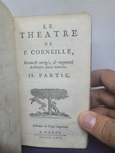 Load image into Gallery viewer, Le Theatre de P. Corneille, 1664. Tome II of IV. Containing Le Cid. Horace. Cinna. Polyeucte. Pompée. Theodore. Le Menteur. La Suite du Menteur. Eight Plays Bound in One Volume