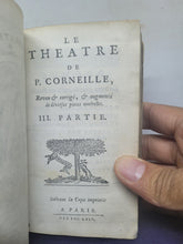 Load image into Gallery viewer, Le Theatre de P. Corneille, 1664. Tome III of IV. Containing Rodogune. Heraclius. Andromede. D.  Sanche d'Arragon. Nicomede. Pertharite. Oedipe. Seven Plays Bound in One Volume