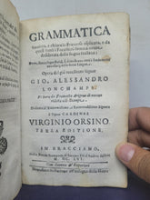 Load image into Gallery viewer, La Nuova e Piu Accurata Grammatica; Bound With; Grammatica succinta; Bound With; Introduttione alla lingua castigliana, 1656. Sammelband Third Edition of Lonchamps’ Grammatical Works