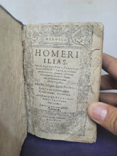 Load image into Gallery viewer, Homeri Ilias: cum M. Aemilij Porti, 1629. An Early Greek and Latin Iliad