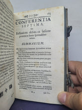 Load image into Gallery viewer, Conferentiae Theologico Morales: seu, Casus conscientiae de restitutione tum in genere, tum etiam in specie secundum generalia morum principia ex probatis doctoribus practice resoluti, 1731