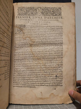 Load image into Gallery viewer, Architecture ou Art de bien bastir de Marc Vitruve Pollion autheur romain antique, 1572. Second Edition of the Complete French Translation of Vitruvius. Over 100 Large Woodcut Illustrations, Many Full-Page