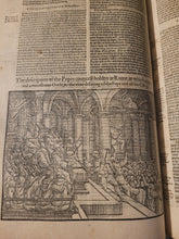 Load image into Gallery viewer, Actes and Monuments of Matters Most Speciall and Memorable, Happenyng in the Church, with an Uniuersall History of the Same, 1583. The Scarce Fourth Edition of Foxe’s Great Book of Martyrs