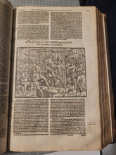 Load image into Gallery viewer, Actes and Monuments of Matters Most Speciall and Memorable, Happenyng in the Church, with an Uniuersall History of the Same, 1583. The Scarce Fourth Edition of Foxe’s Great Book of Martyrs