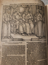 Load image into Gallery viewer, Actes and Monuments of Matters Most Speciall and Memorable, Happenyng in the Church, with an Uniuersall History of the Same, 1583. The Scarce Fourth Edition of Foxe’s Great Book of Martyrs