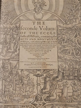 Load image into Gallery viewer, Actes and Monuments of Matters Most Speciall and Memorable, Happenyng in the Church, with an Uniuersall History of the Same, 1583. The Scarce Fourth Edition of Foxe’s Great Book of Martyrs