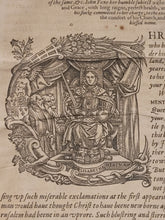 Load image into Gallery viewer, Actes and Monuments of Matters Most Speciall and Memorable, Happening in the Church, with an Universall History of the Same, 1596-97. The Fifth Edition of Foxe’s Great Book of Martyrs