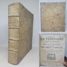 Load image into Gallery viewer, Nouveau Dictionnaire Francois-Allemand et Allemand-Francois a l'usage des deux nations, 1774. Tome I, Contenant l'allemand explique par le Francois