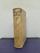 Load image into Gallery viewer, Viri Illustris Jacobi Bongarsi. Epistolae ad Joachimum Camerarium, Medicum ac Philosophum Celeberrimum scriptae, 1647
