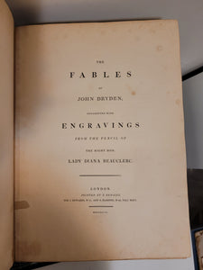 The Fables of John Dryden, ornamented with Engravings from the pencil of the Right Hon. Lady Diana Beauclerc, 1797. With Engravings by Bartolozzi