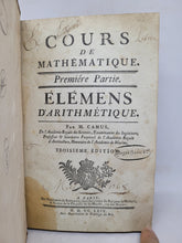 Load image into Gallery viewer, Cours de Mathematique, Première et Deuxième Partie, Troisième Edition, 1754