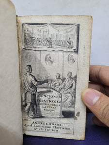 Conciones et Orationes ex Historicis Latinis Excerptae; argumenta singulis praefixa sunt, quae causam cujusque & summam ex rei gestae occasione explicant, 1652