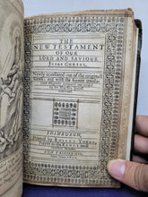 Load image into Gallery viewer, The New Testament of our Lord and Saviour Jesus Christ. Extra Illustrated With 109 Engraved Plates Bound In; Bound with; The Book of Common Prayer; Bound With; The Whole Book of Psalms Collected into English Metre, 1636/1639