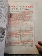 Load image into Gallery viewer, Pontificale Romanum Clementis VIII. Pont. Max. iussu restitutum atque editum, 1627