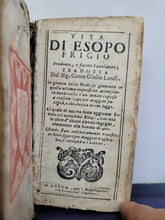 Load image into Gallery viewer, Vita di Esopo Frigio prudente e faceto favolatore, Circa 1680-1720