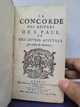 Load image into Gallery viewer, La Concorde des Epitres de S. Paul et Des Autres Apôtres par Ordre de Matières, 1685