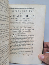 Load image into Gallery viewer, Divers Ecrits ou Memoires sur le livre intitulé Explication des maximes des saints etc.: sommaire de la doctrine de ce livre en latin et françois.....avec preface sur l&#39;instruction pastorale donnée à Cambray le 15 de septembre 1697, 1698