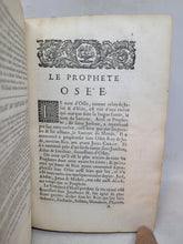 Load image into Gallery viewer, Les Douze Petits Prophetes Traduits en Francois. Avec l&#39;explication du sens litteral et du sens spirituel. Tirée des Sainctes Peres et des auteurs ecclesiastiques, 1679