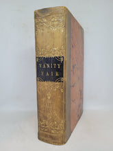 Load image into Gallery viewer, Vanity Fair, a Novel Without a Hero, 1849. Second Edition