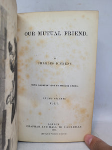 Our Mutual Friend, 1865. First Edition. First Issue