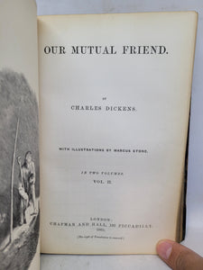 Our Mutual Friend, 1865. First Edition. First Issue