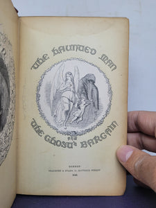 The Christmas Books: A Christmas Carol; The Chimes; The Cricket on the Hearth; The Battle of Life; The Haunted Man and The Ghost’s Bargain, 1860/1846/1845/1846/1848. With Two First Editions