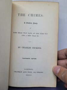 The Christmas Books: A Christmas Carol; The Chimes; The Cricket on the Hearth; The Battle of Life; The Haunted Man and The Ghost’s Bargain, 1860/1846/1845/1846/1848. With Two First Editions