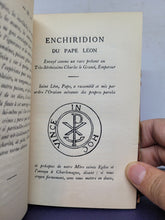 Load image into Gallery viewer, Enchiridion du Pape Léon, envoyé comme un rare présent à l&#39;empereur Charlemagne, 1740 (But Probably Circa 1880-1910)