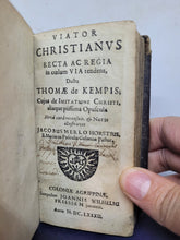 Load image into Gallery viewer, Viator Christianus recta ac regia tendens, ductu Thomae de Kempis cujus de Imitatione Christi aliaque piissima opusculam…, 1682. Illustrated Imitation of Christ