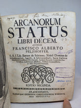 Load image into Gallery viewer, Arcanorum Status Libri Decem, 1725-1734