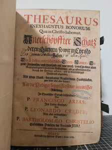 ***MISPLACED*** Thesaurus Inexhaustus Bonorum, Quae In Christo Habemus....., 1685