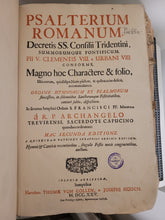 Load image into Gallery viewer, Psalterium Romanum Decretis SS. Consilii Tridentini, Summorumque Pontificum, Pii V. Clementis VIII. &amp; Urbani VIII..., 1725