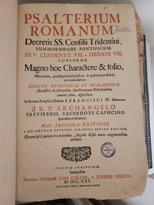 Psalterium Romanum Decretis SS. Consilii Tridentini, Summorumque Pontificum, Pii V. Clementis VIII. & Urbani VIII..., 1725