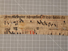 Load image into Gallery viewer, Leaf Fragment from a Latin Missal, Germany, 15th Century. Manuscript on Parchment. &nbsp;Two Lines of Gothic Script and Musical Notation. Recovered from a Binding