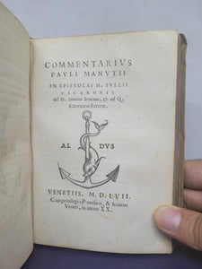 In Epistolas Ciceronis ad Atticum, Pauli Manutii commentaries; Bound With; Pauli Manutii Commentarius In epistolas M. Tullii Ciceronis ad M. Iunium Brutum &amp; ad Q. Ciceronem fratrem, 1553/1557