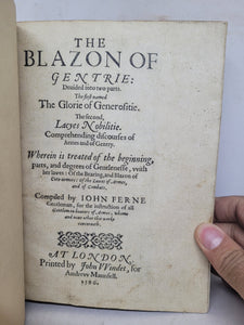 The Blazon of Gentrie: Deuided into Two Parts. The first named The Glorie of Generositie. The second, Lacyes Nobilitie, 1586