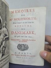Load image into Gallery viewer, Memoires de Mr. Molesworth: dans lesquels on voit l&#39;état du royaume de Danemark, tel qu&#39;il étoit l&#39;an 1692, 1697