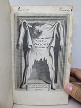 Load image into Gallery viewer, Anatomia ex Caspari Bartholini parentis Institutionibus omniumque recentiorum &amp; propriis observationibus tertiùm ad sanguinis circulationem reformata, 1651