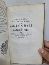 Load image into Gallery viewer, Anatomia ex Caspari Bartholini parentis Institutionibus omniumque recentiorum &amp; propriis observationibus tertiùm ad sanguinis circulationem reformata, 1651