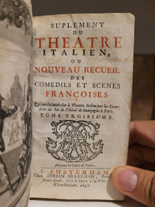 Supplement Du Theatre Italien, Ou Nouveasu Recueil Des Comedies Et Scenes Francoises, 1698