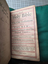 Load image into Gallery viewer, The Holy Bible containing the Old Testament and the New, 1716. With Contemporary Red Ruling