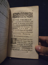 Load image into Gallery viewer, Observations Sur la Pratique des Acouchemens Naturels, Contre Nature et Monstreux, 1674. An Illustrated Medical Guide to Childbirth, With Numerous Engravings of Infants and More