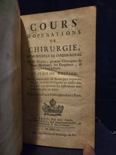 Load image into Gallery viewer, Cours d'operations de Chirurgie, 1751. With 15 Engraved Plates, and Numerous Illustrations Throughout, of Anatomical Figures, Surgical Tools, and More