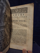 Load image into Gallery viewer, Cours d'operations de Chirurgie, 1751. With 15 Engraved Plates, and Numerous Illustrations Throughout, of Anatomical Figures, Surgical Tools, and More