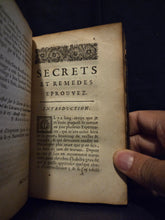Load image into Gallery viewer, Secrets et Remedes Eprouvez: dont les préparations ont et́é faites au Louvre, de l'ordre du roy, 1697. The First Edition of Rousseau’s Remedies and Research, Including Laudanum