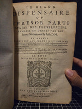 Load image into Gallery viewer, Le Grand Dispensaire ou Thrésor Général et Particulier des Préservatifs, 1609. An Extremely Rare Edition of Wecker’s Treatise on Alchemy, Chemistry, and Pharmacuticals, with Numerous Woodcuts